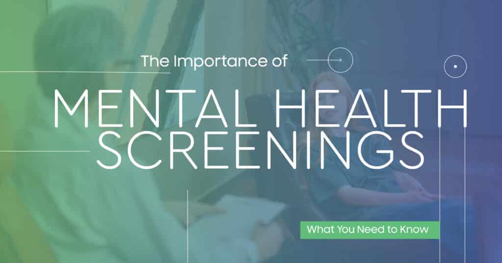 Importance of Mental Health Screenings